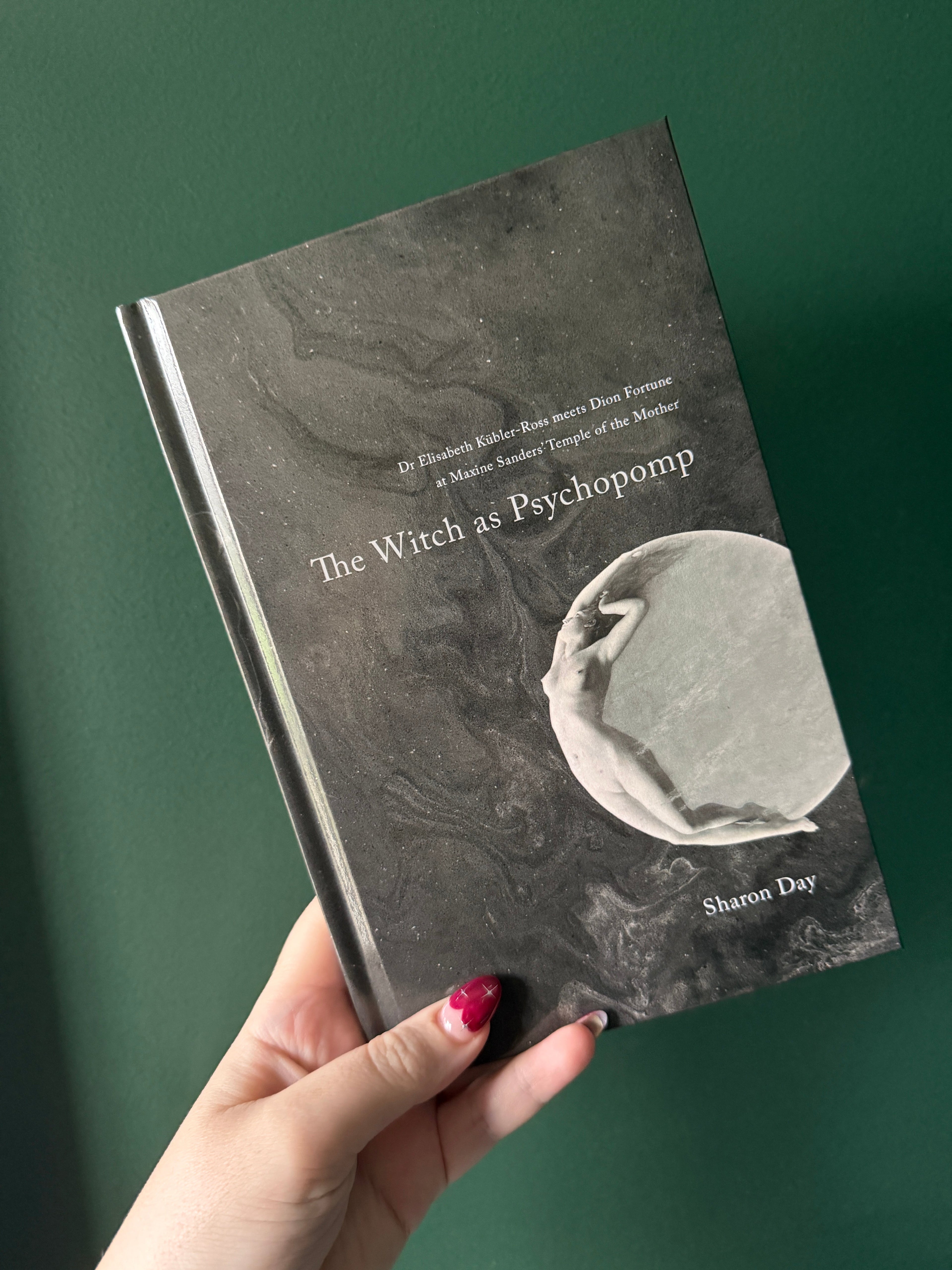 The Witch As Psychopomp by Sharon Day
