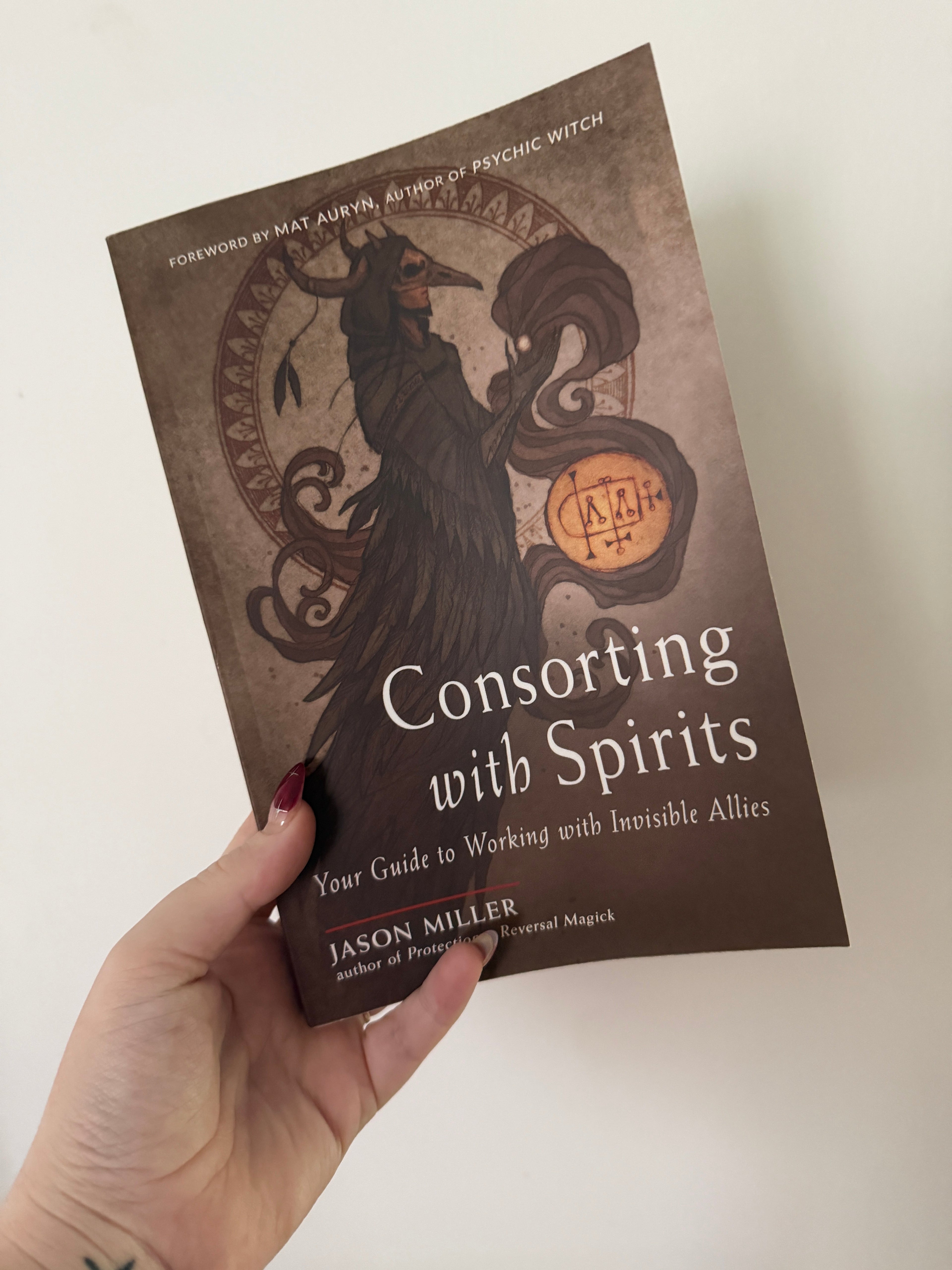 Consorting with Spirits By Jason Miller